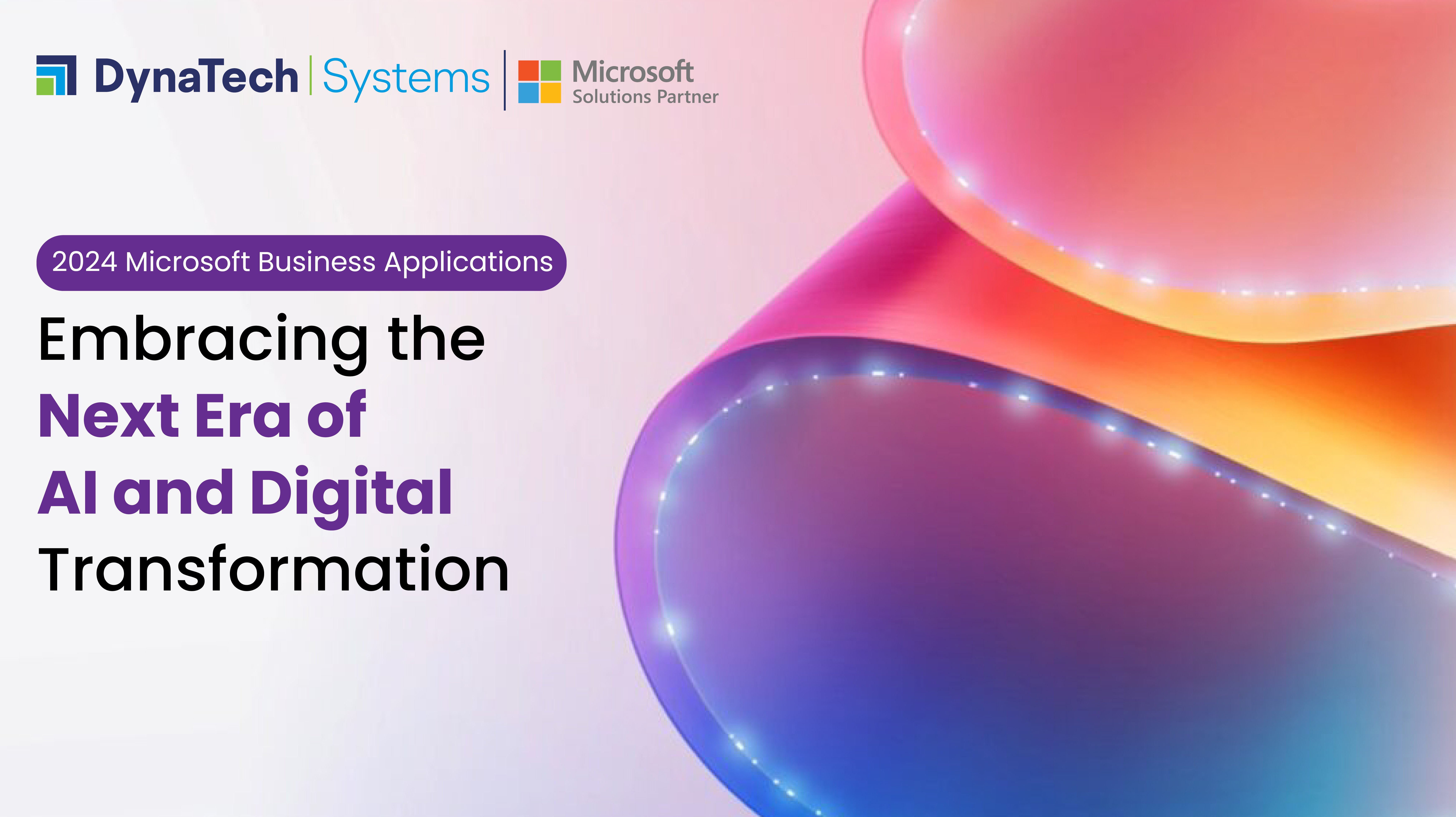 Business Applications Launch 2024: Next Era of AI & Digital Transformation 